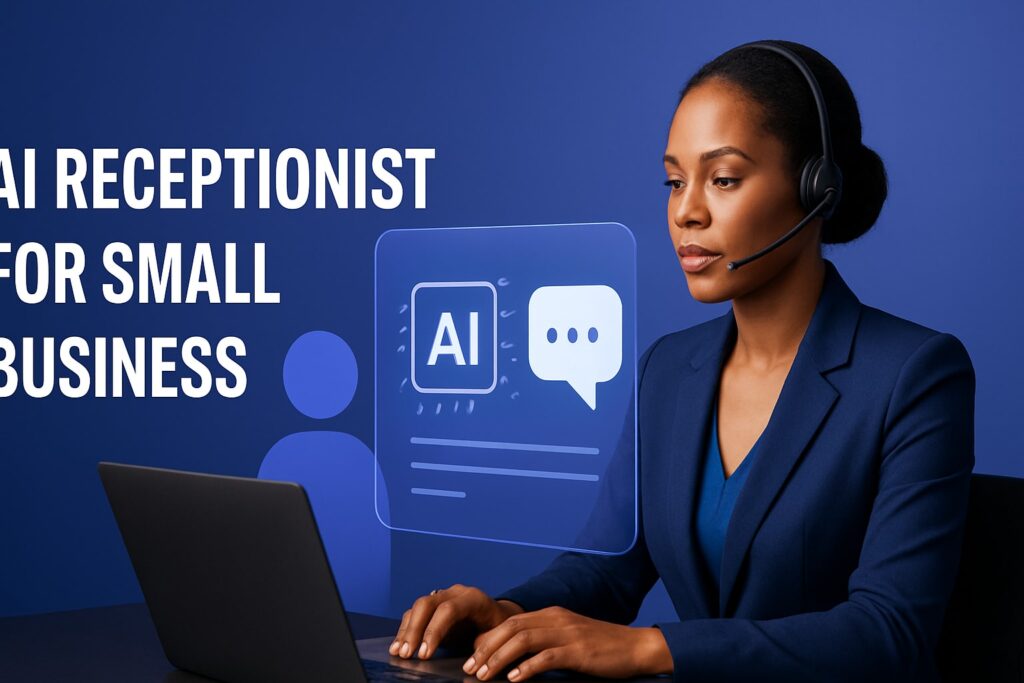 The Essential Guide to AI Receptionist for Small Business 2026